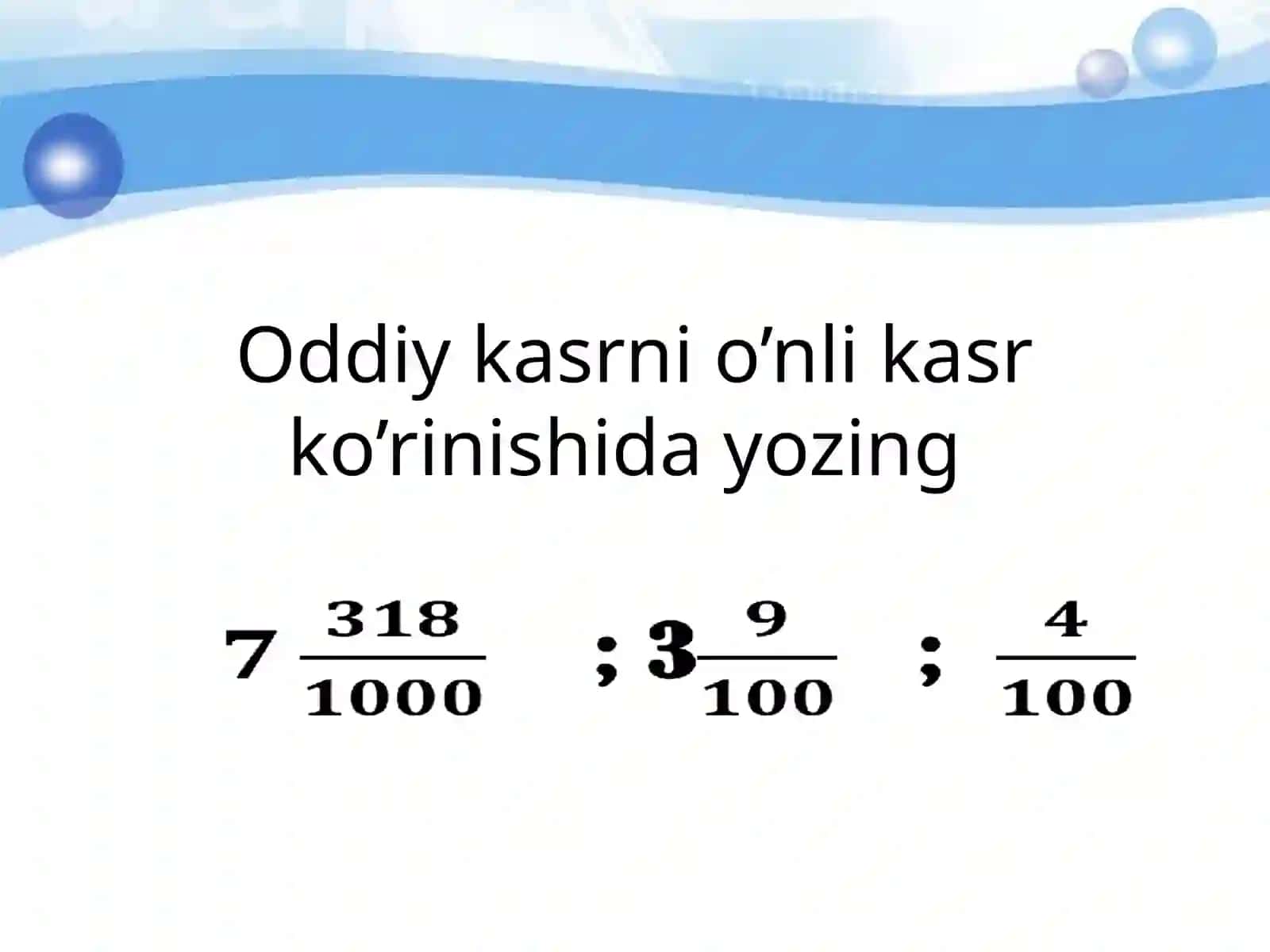 5-sinf Matematika fanidan O'nli kasrlar ustida amallar dars taqdimoti 4