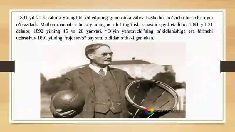 Basketbol oʻyinining kelib chiqishi va rivojlanish tarixi 4