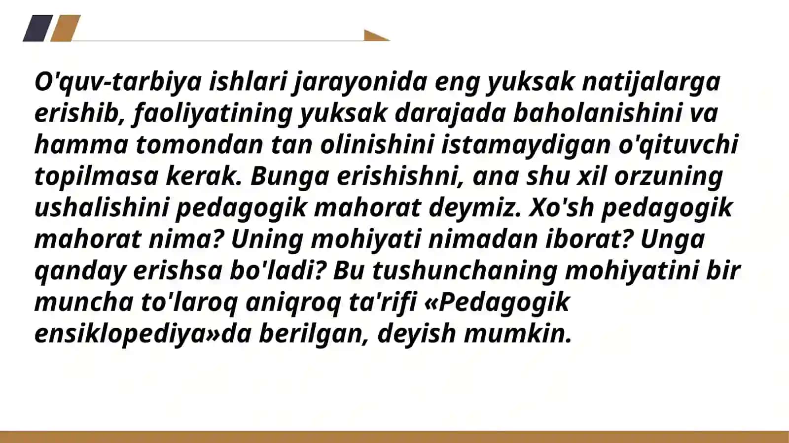 O’qituvchining pedagogik mahorati va uning tarkibiy qismlari. Pedagogik texnika 4