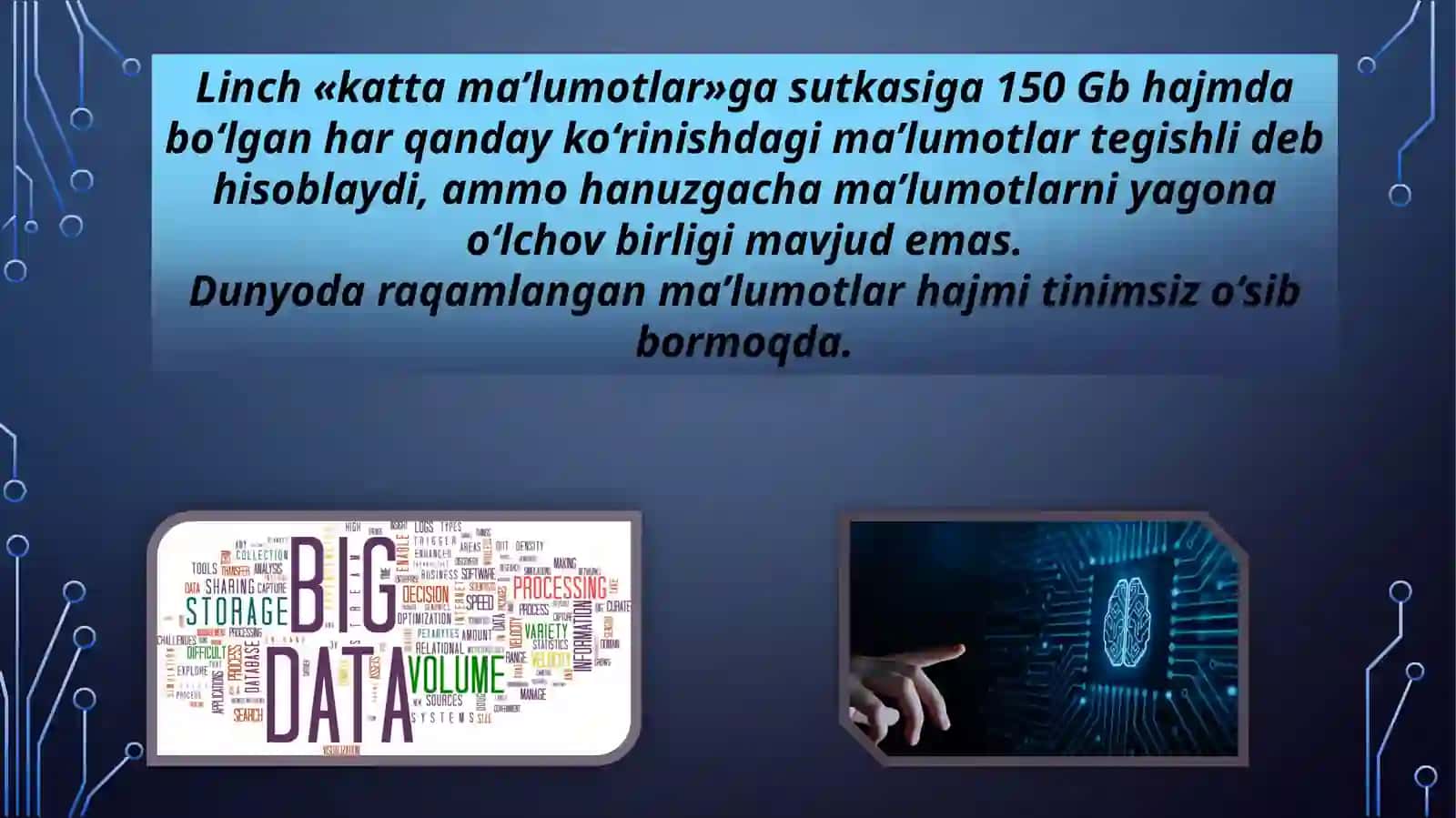 BIG DATA va uning turli tarmoq soxalarda qo’llanishi 4