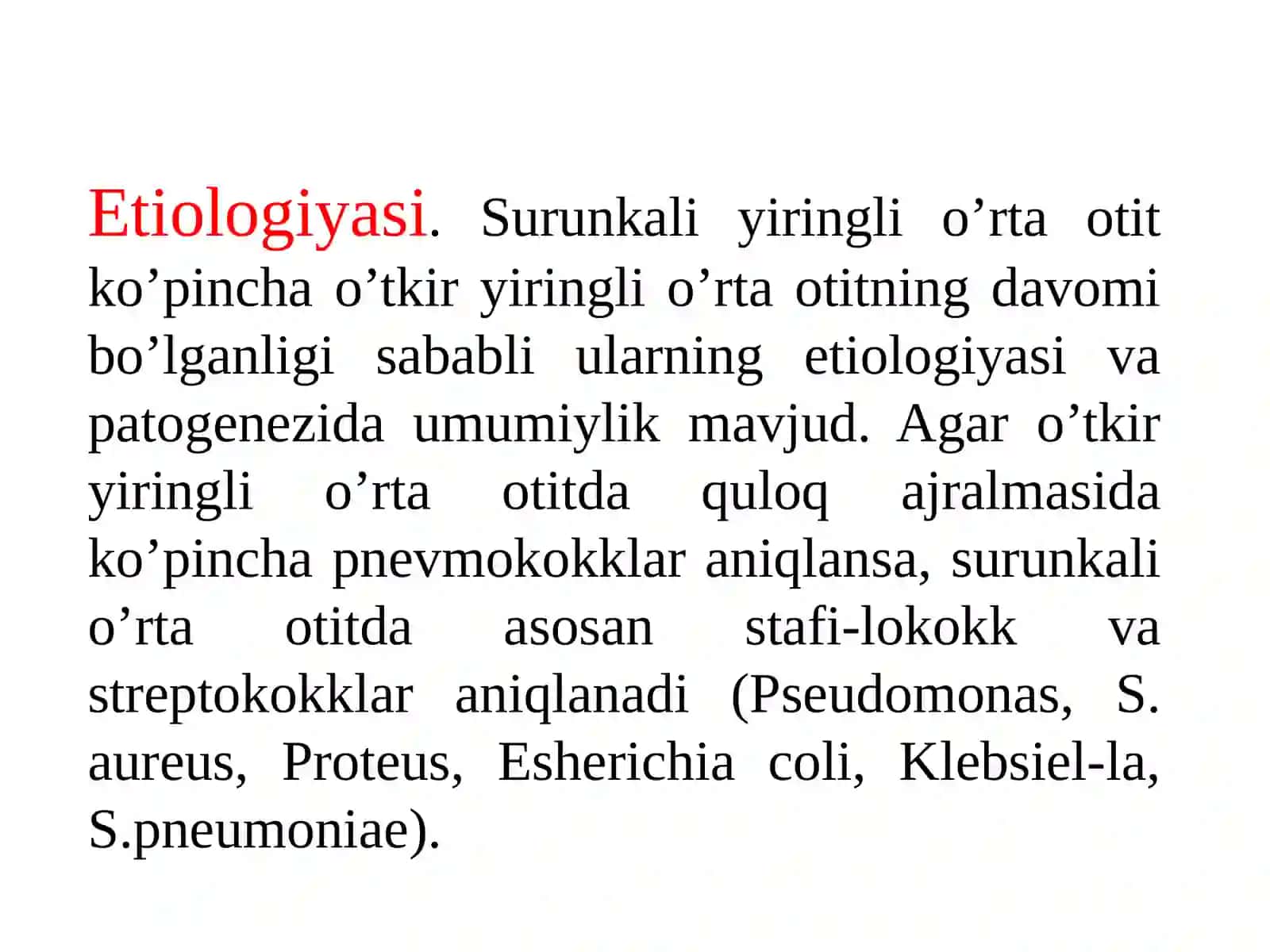 SURUNKALIYIRINGLI O’RTA OTIT 4