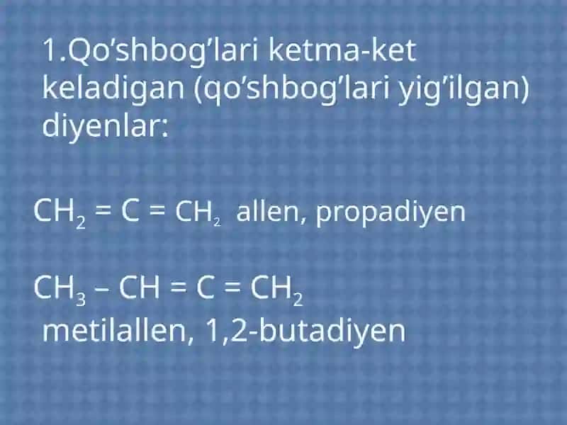 Diyenuglevodorodlar alkadiyenlar 4