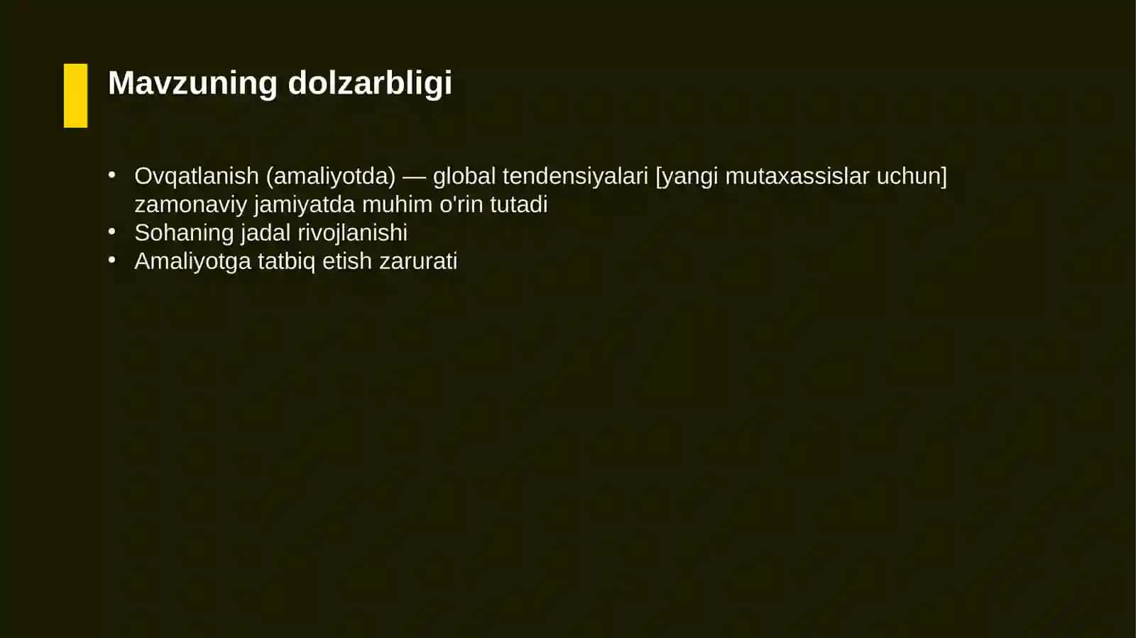 Ovqatlanish (amaliyotda) — global tendensiyalari [yangi mutaxassislar uchun] 4