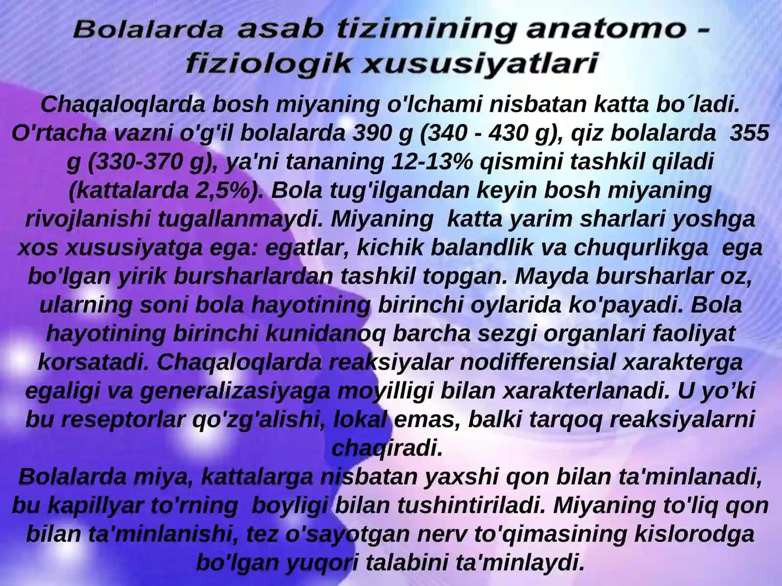 CHAQALOQLIK DAVRI FIZIOLOGIYASI. MOSLASHISH DAVRI XUSUSIYATLARI. YETUK TUG’ILGAN CHAQALOQLARNI PARVARISHLASH USULLARI 4