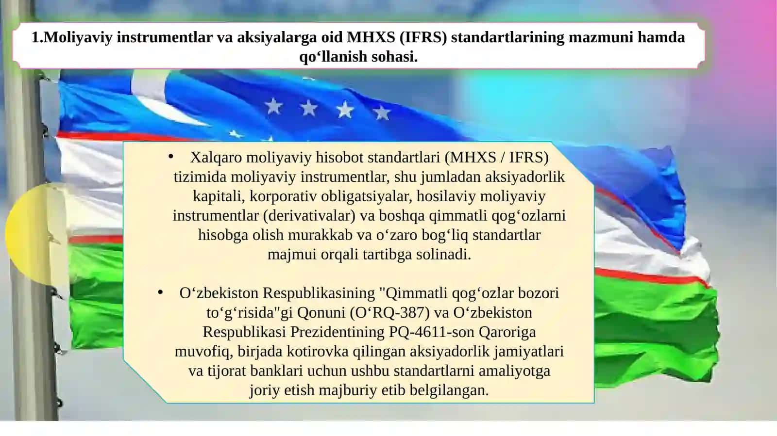 MHXS (IFRS) standartlari bo‘yicha moliyaviy instrumentlar va aksiyalarni hisobotlarda oshkor qilish amaliyoti 4