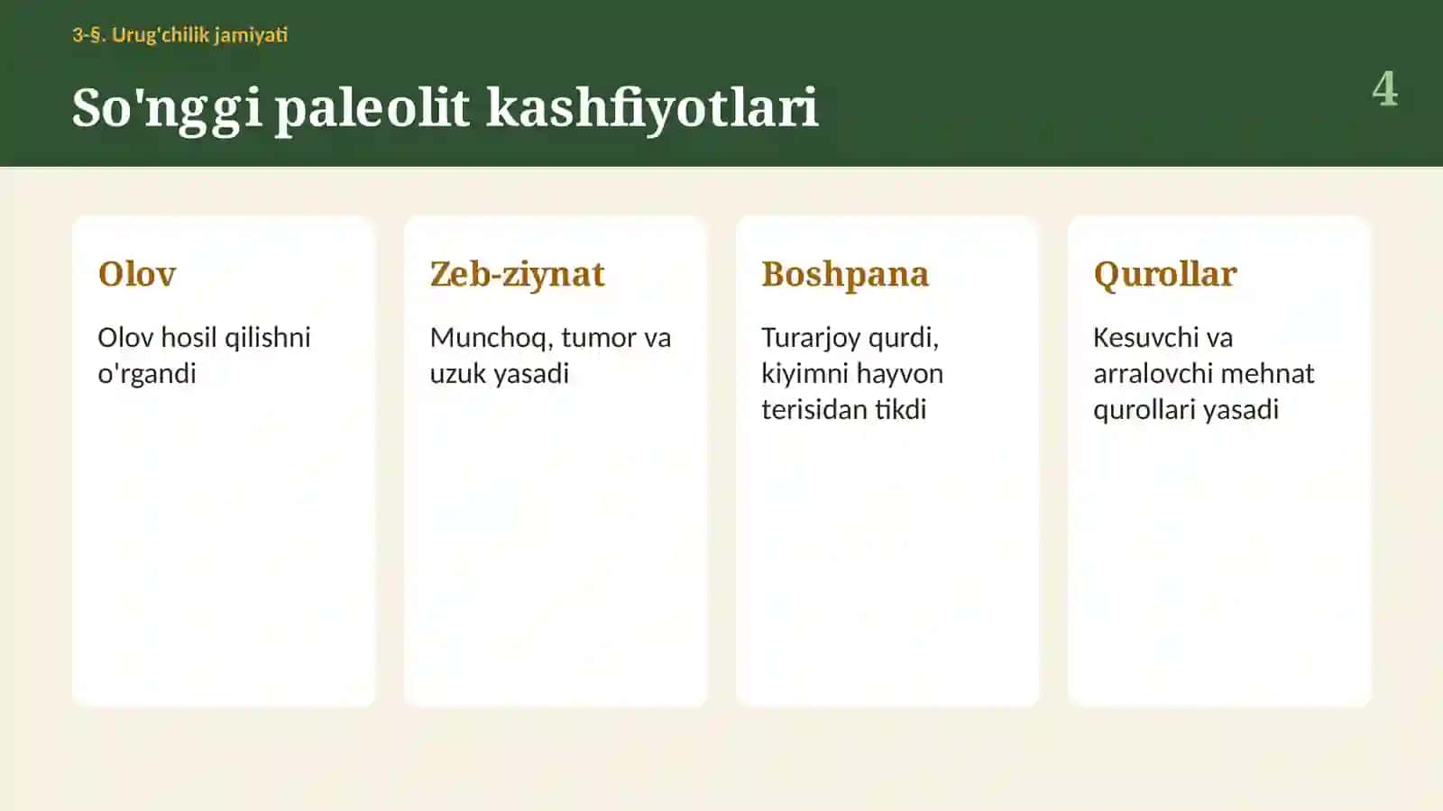 Urug'chilik jamiyati: so'nggi paleolit, mezolit va neolit (3-§, 6-sinf, 13 slayd) 4