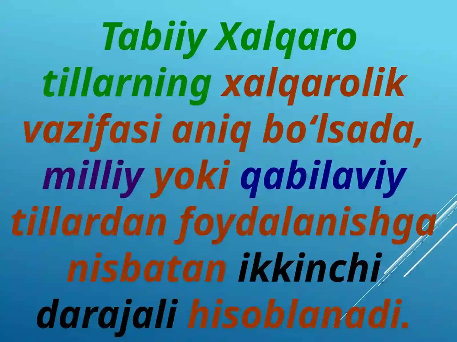 Xalqarotillar,dunyodarajasigako'tarilgantillar 4