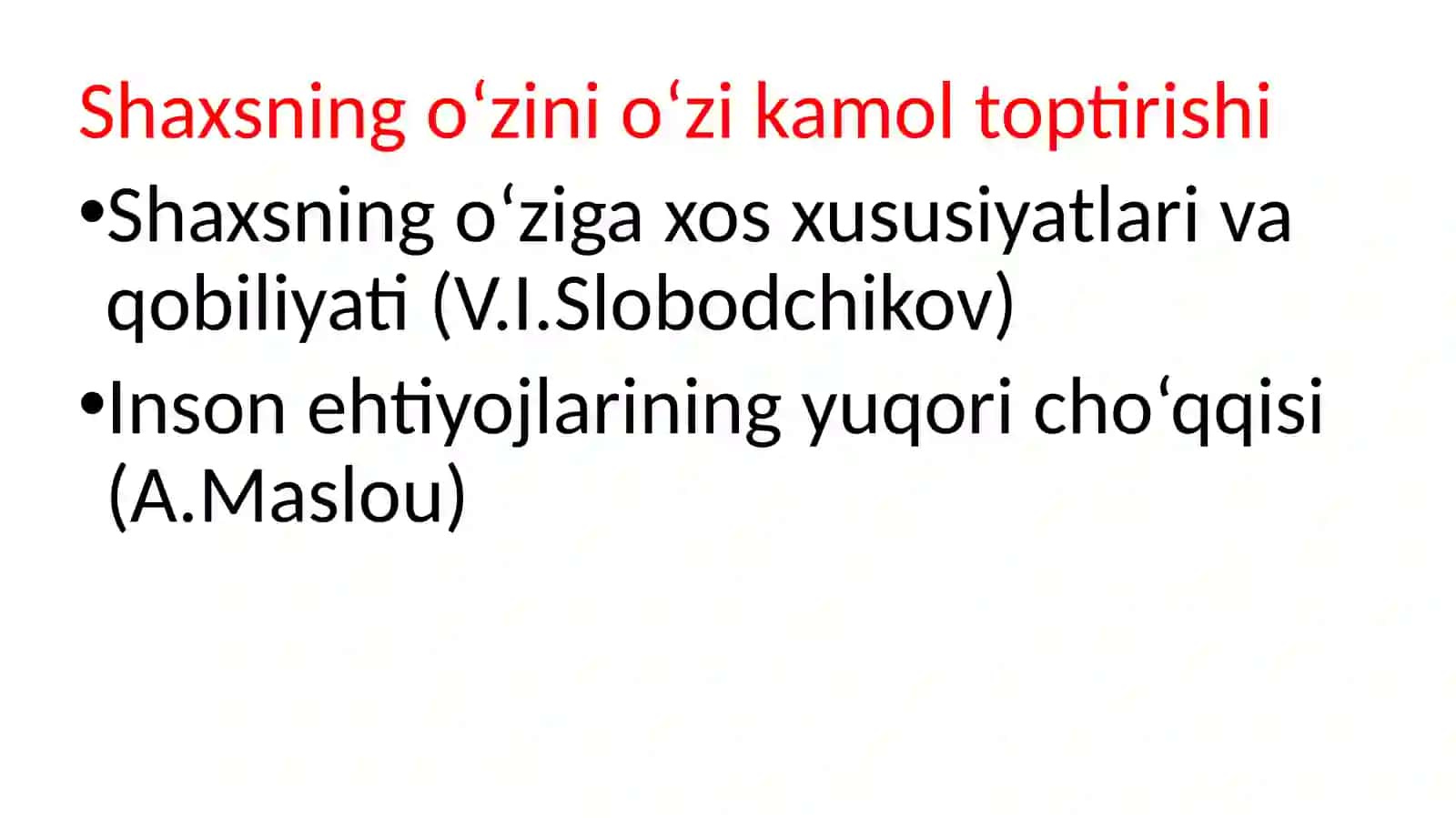 Shaxsni o’zini o’zi kamol toptirishi 4