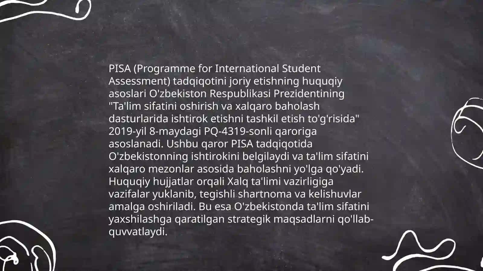 Xalqaro ta'lim tizimida ta'lim sjfatini baholash bo'yicha xalqaro tadqiqotlarni (Pisa Timss Pirls Talis)joriy etishning me'yoriy huquqiy asoslari asosiy maqsadlarva chora tadbirlar 4