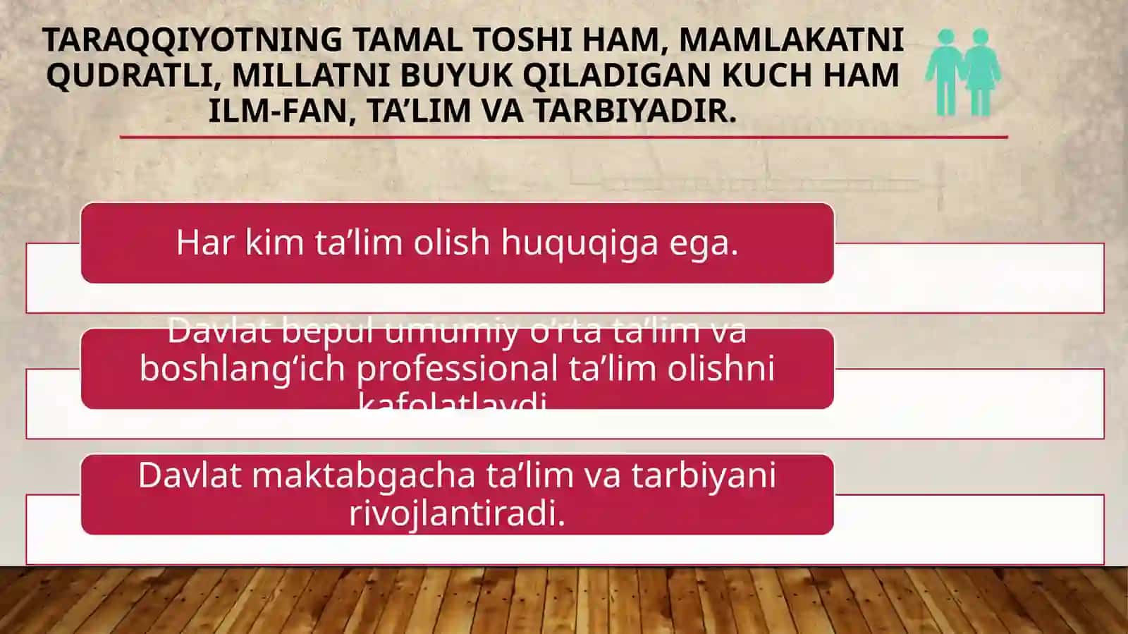 O‘zbekiston Respublikasi konstitutsiyasi, “Ta‘lim to‘g‘risida”gi qonun va “Kadrlar tayyorlash milliy dasturi” – respublikamizda ta‘lim-tarbiyani tashkil etish va kadrlar tayyorlashning huquqiy asosi sifatida. 4