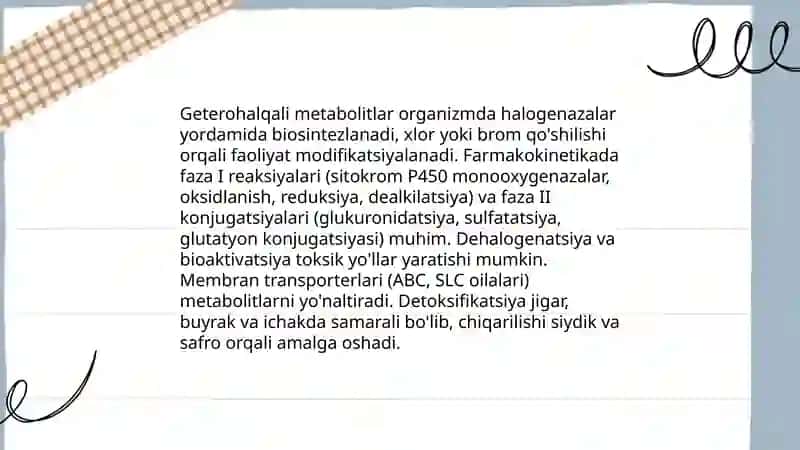 Geterohalqali birikmalari metobolitlar va dorivor moddalar sifatida 4