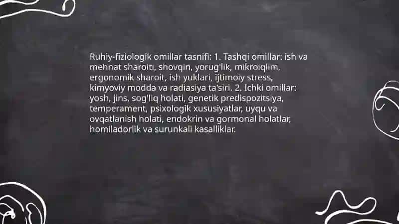 Ruhiy-fiziologik omillarga gigiyenik ta’rif 4