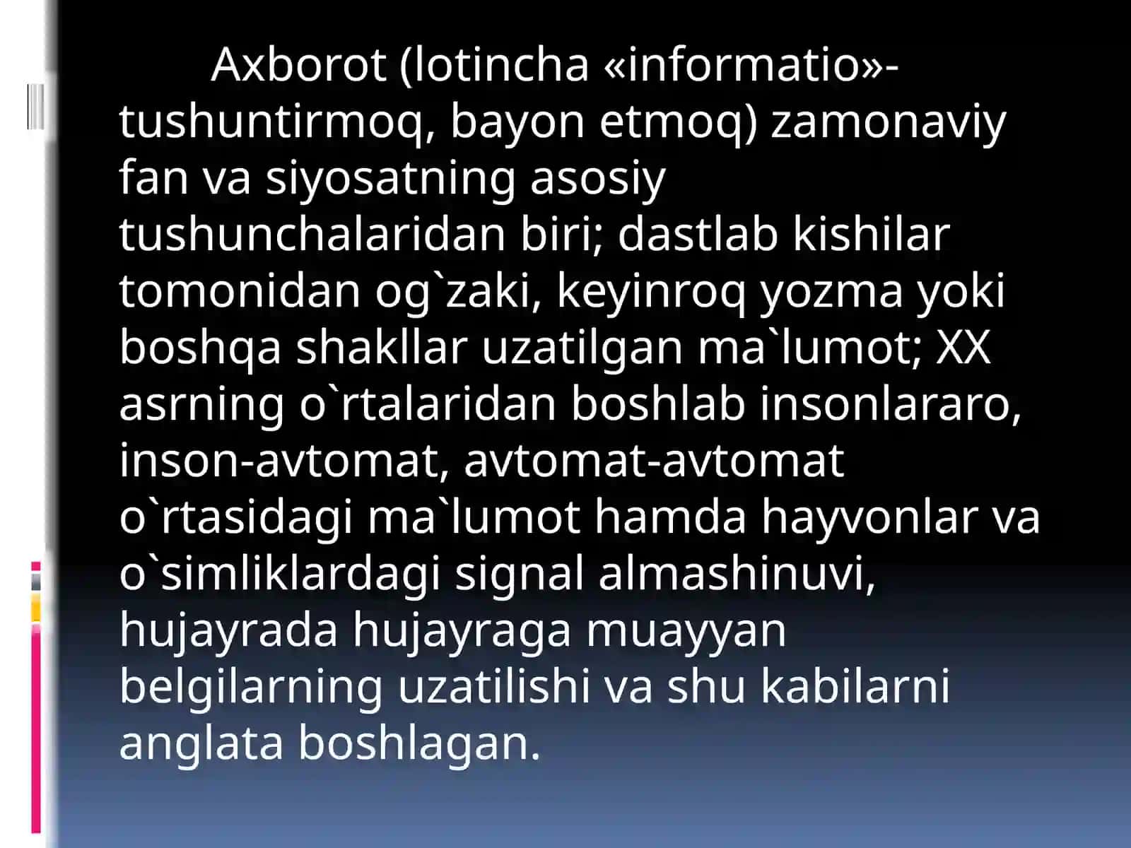 Axborotning jamiyat datutgano’rni va ahamiyati 4