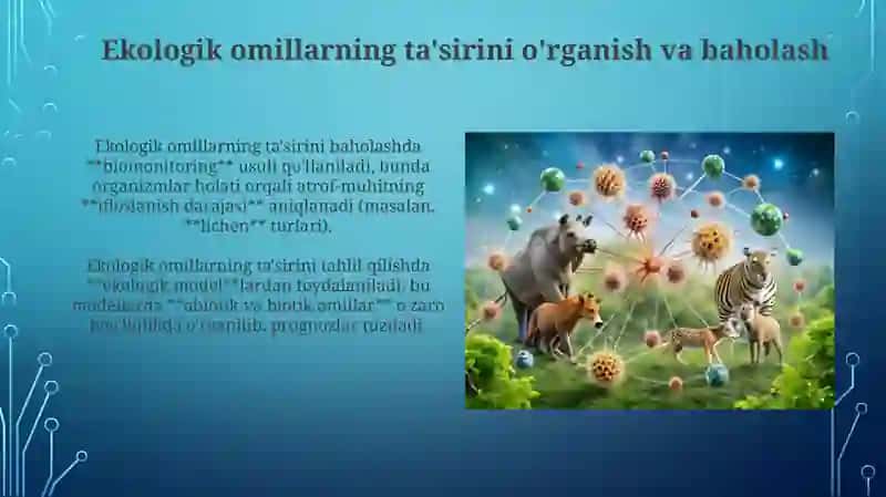 Tirik ekologik omillarning tirik organizmlarga ta'sir etish mexanizmlari 4