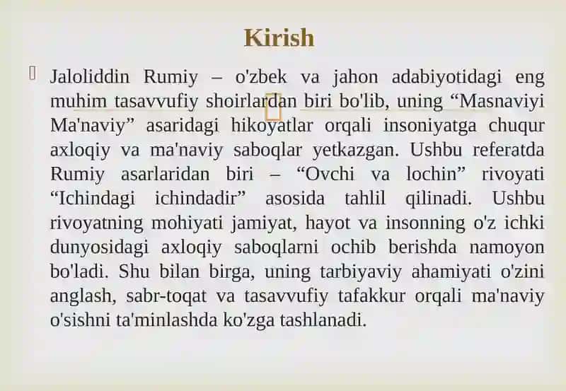 J.Rumiyning “Ovchivalochin” rivoyatining mohiyati va uning tarbiyaviyahamiyati 4
