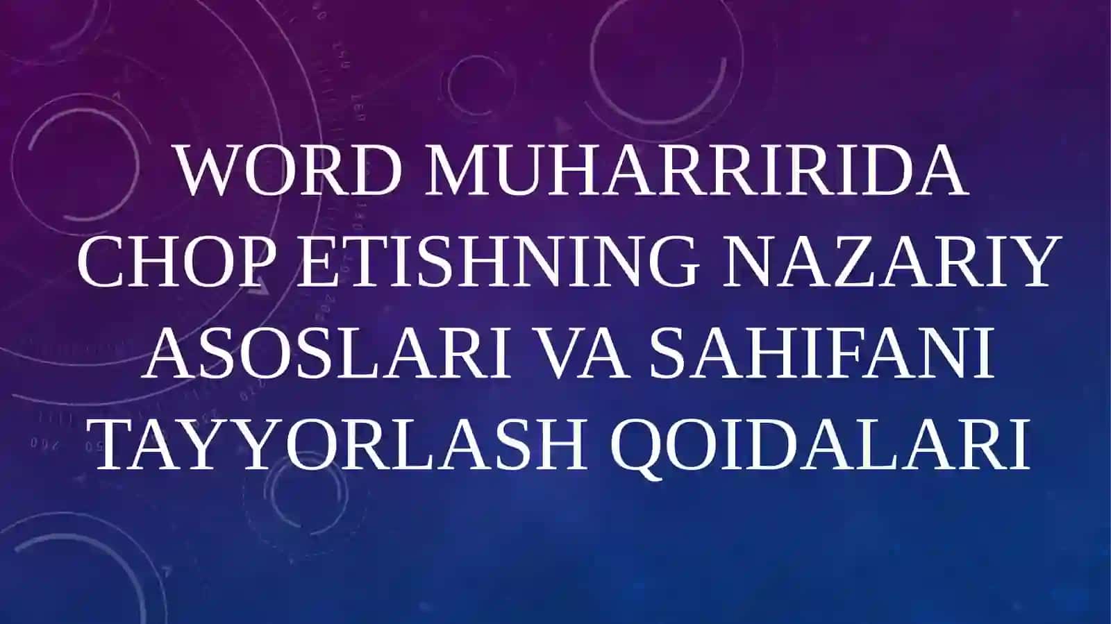 Worddagi chop etish qoidalari 4