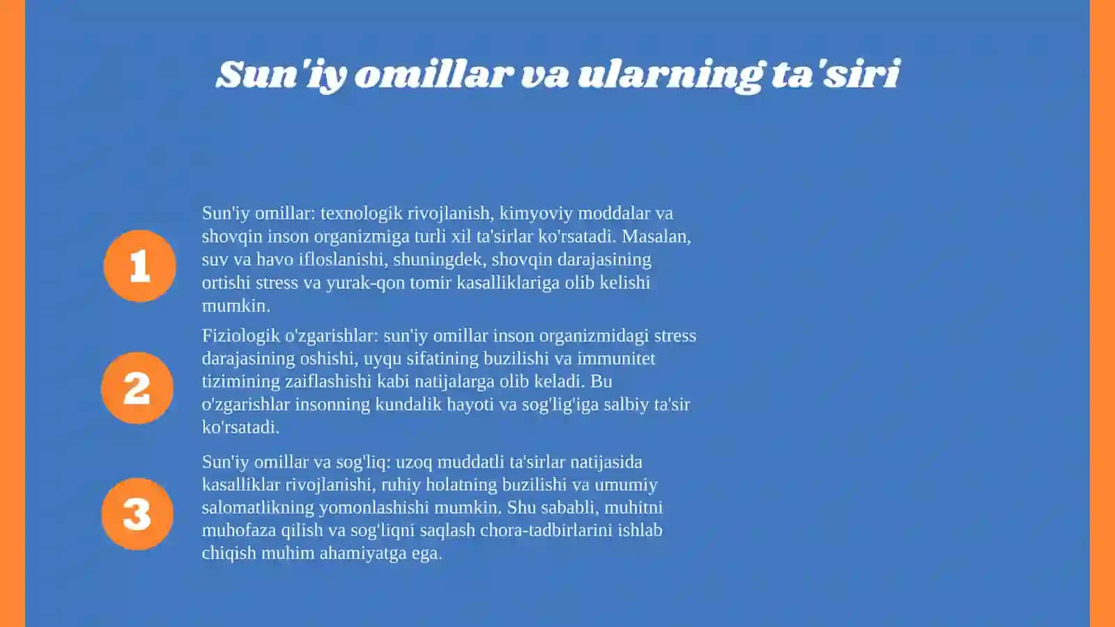 Tabiiy va sun'iy omillar ta'sirida inson organizmida sodir bo'ladigan fiziologik o'zgarishlar. 4