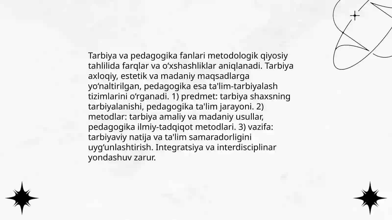Tarbiya fanini õziga xosliklarini qiyosiy tahlil qilish 4