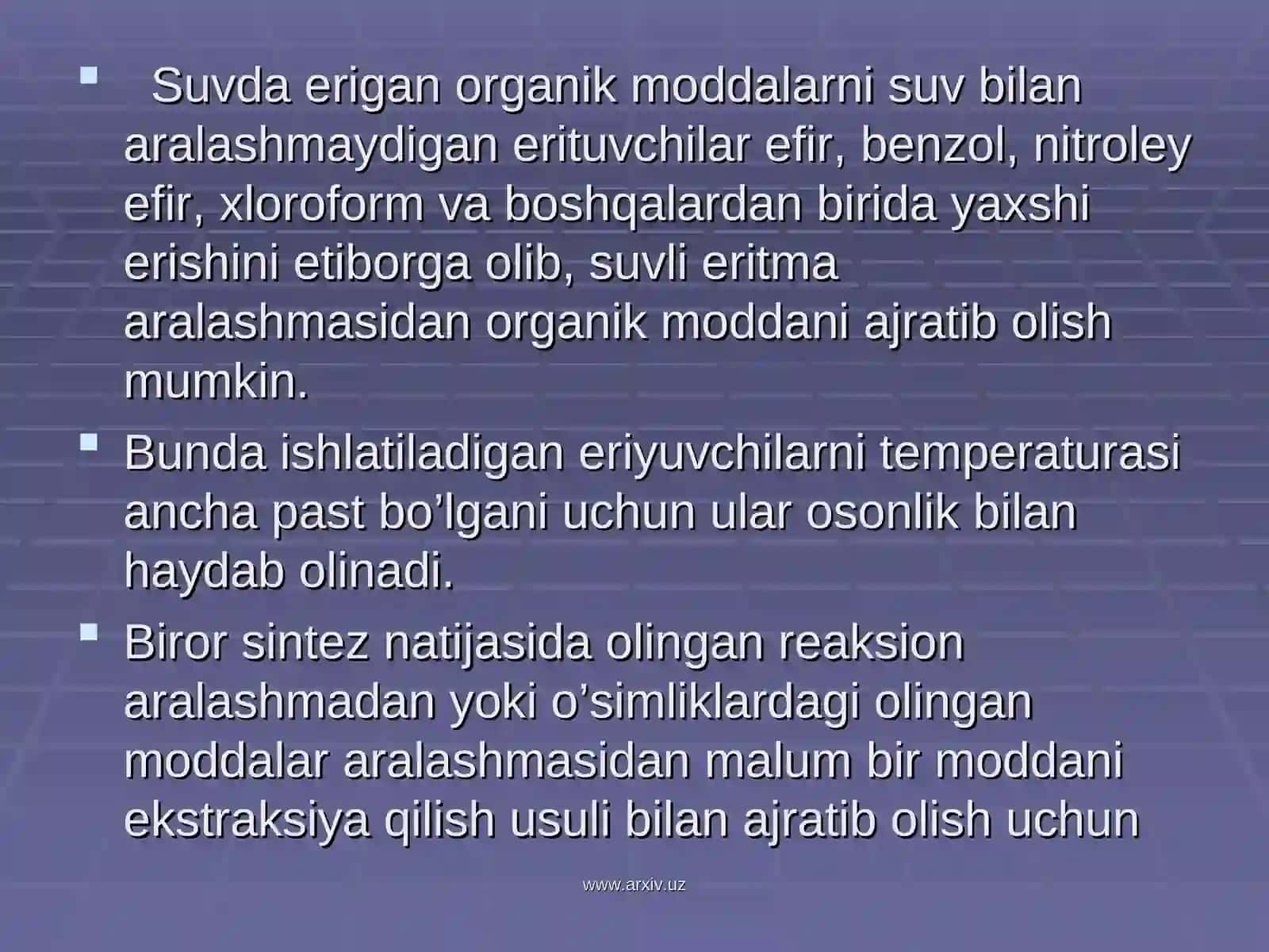 Organik moddalarni tozalash va haydash usullari 4