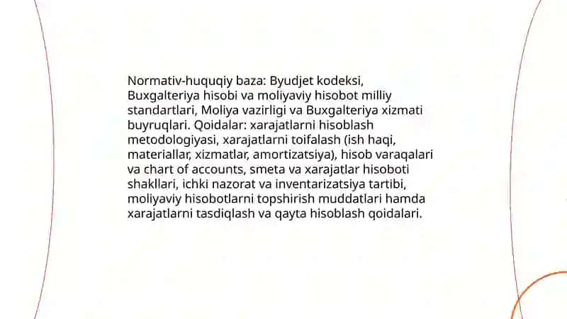 Byudjet tashkilotlarida tovar (ish, xizmat)lar ishlab chiqarish xarajatlari hisobini tashkil etish 4