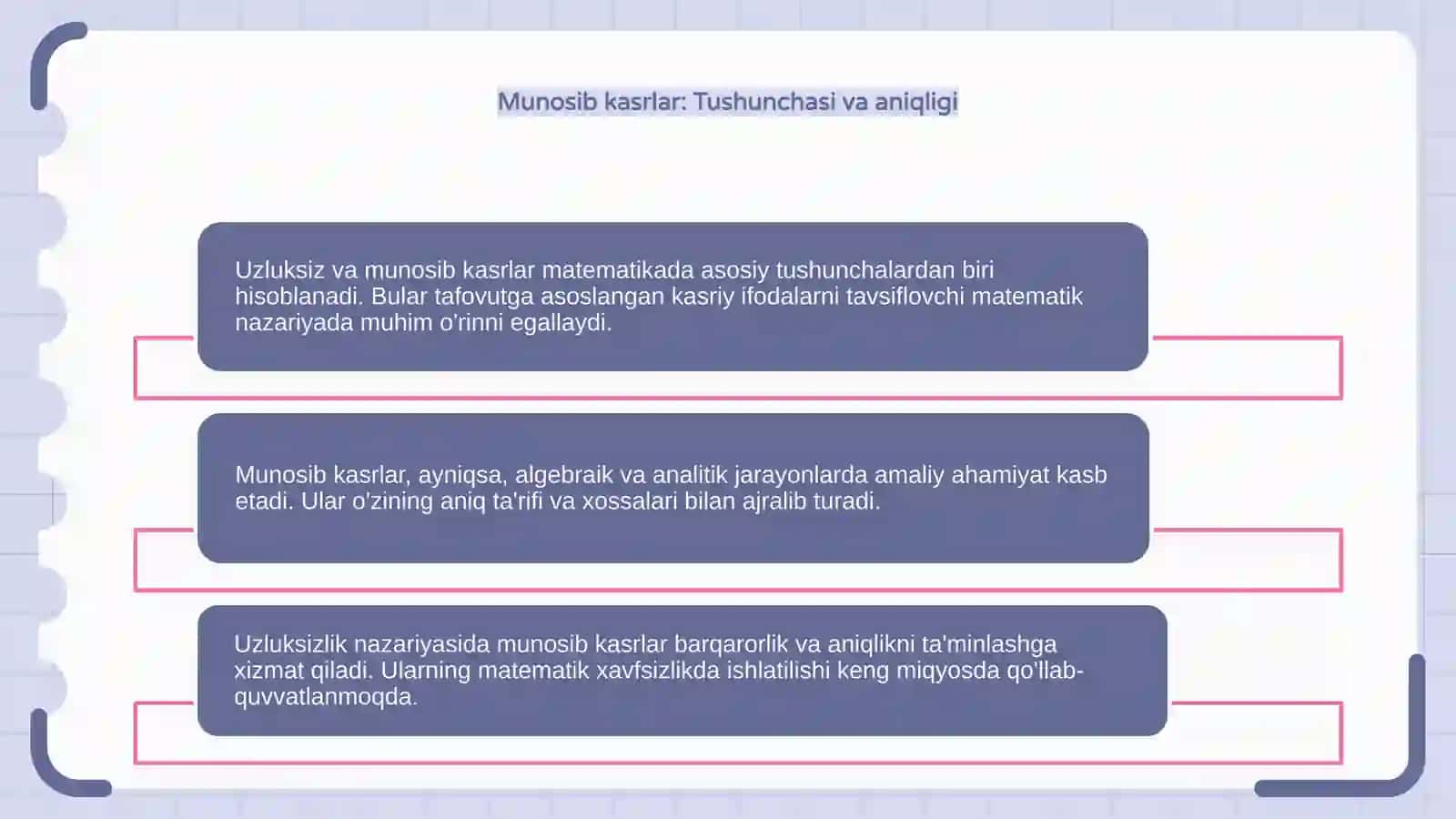 Uzluksiz va munosib kasrlar. Xossalari 4