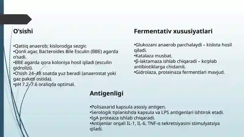 Patogenanaerobklostridialbo'lmaganinfektsiyaqo'zg'atuvchilari(Bacteroides,Prevotella, Fusobacterium)kasalliklarpatogenezi,laboratortashhisi 4