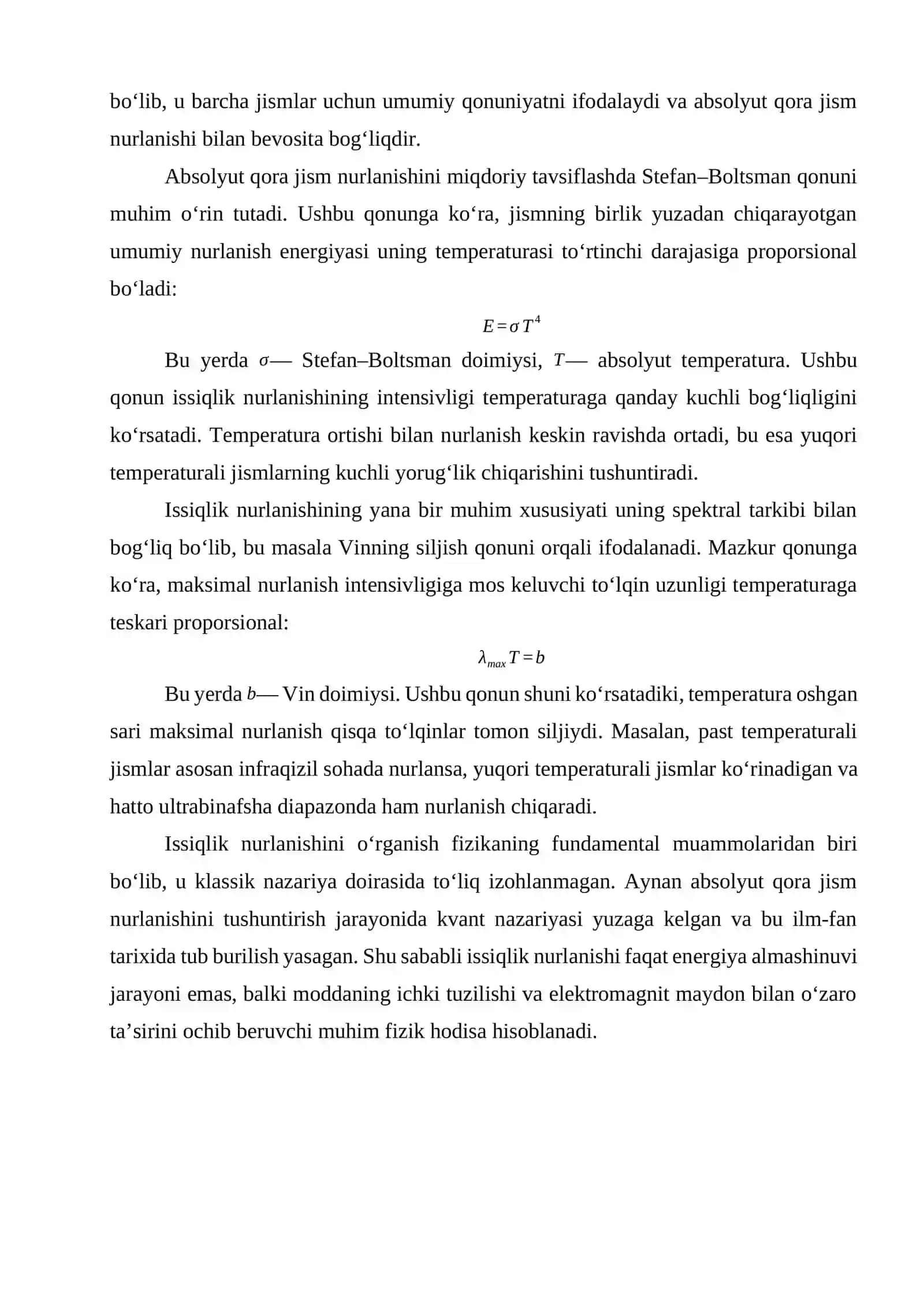 Issiqlik nurlanishi. Jismlarning nur chiqarish va nur yutish qobiliyatlari. Kirxgof qonuni. Absolyut qora jism nurlanishi. Stefan–Boltsman doimiysi. Vinning siljish qonuni. 4