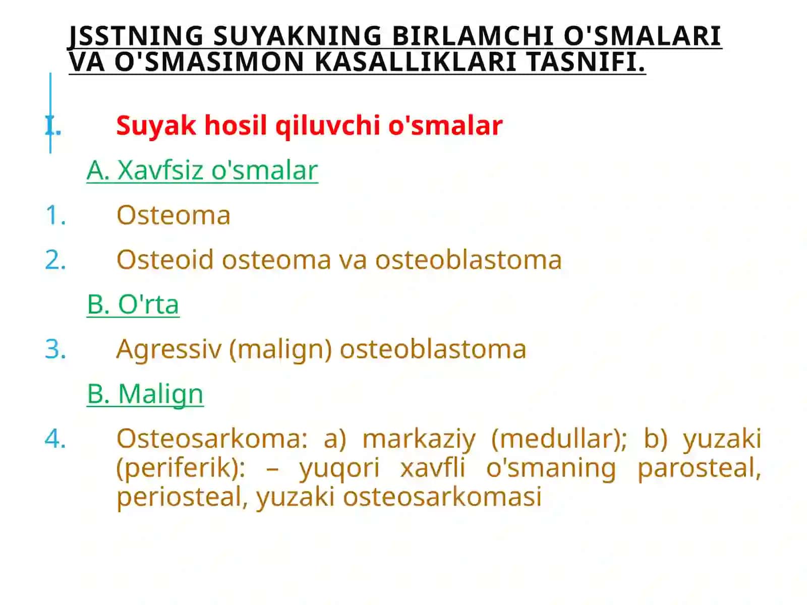 Xavfsiz osteogen o‘smalari. Klinikasi, tashxisi, davolash 4
