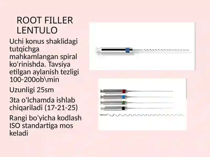 Ildiz kanalini plombalashda qo'llaniluvchi asboblar 4