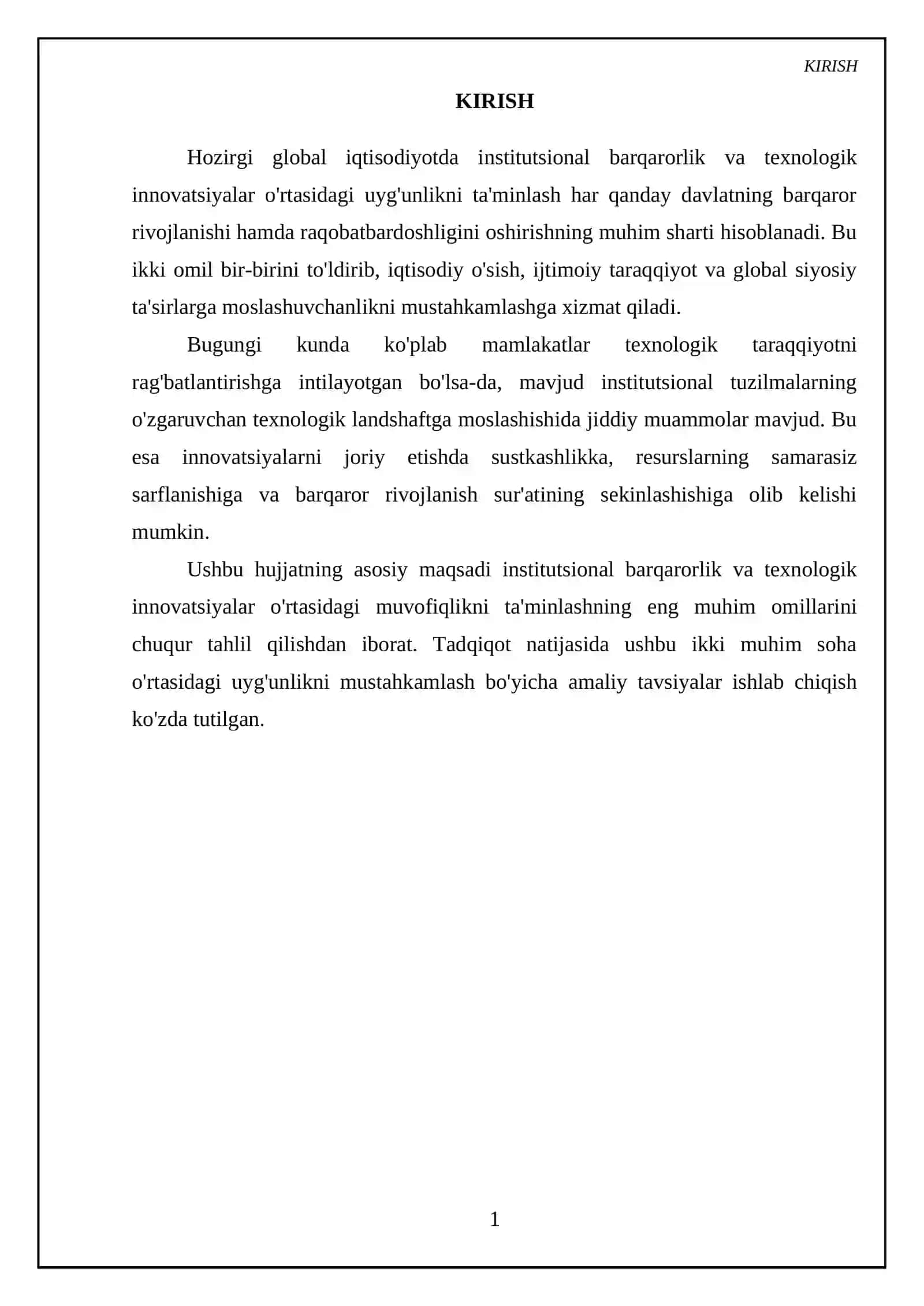 Institutsional barqarorlik va texnologik innovatsiyalar o'rtasidagi muvofiqlikni ta'minlashning asosiy omillari nimalardan iborat? 4