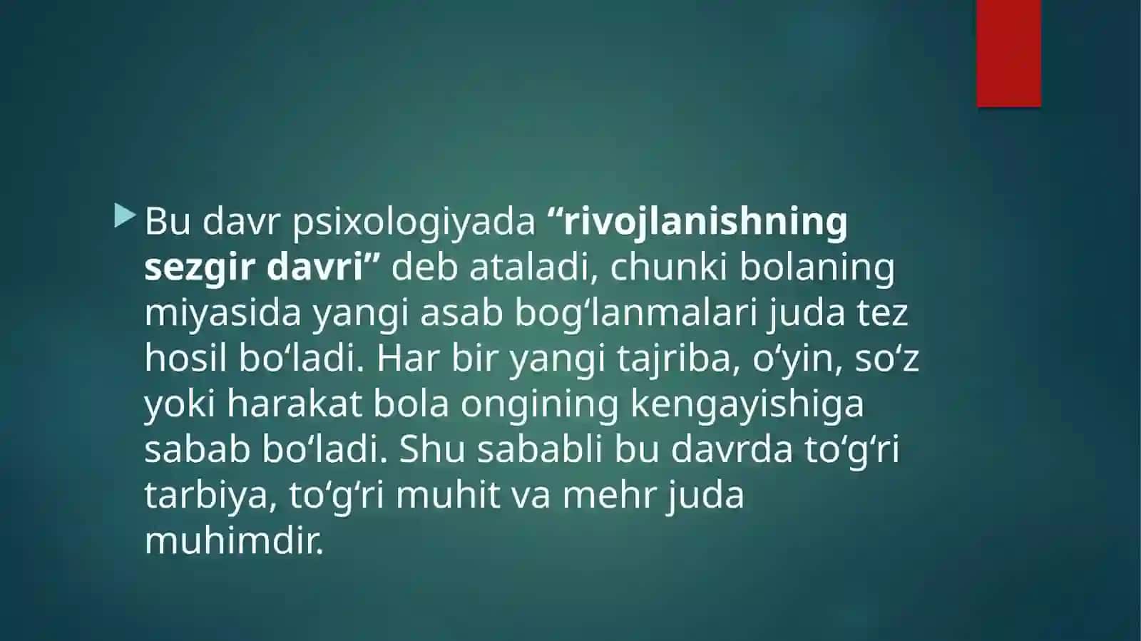 Ilkbolalikdavri va rivojlanish xususiyatlari 4