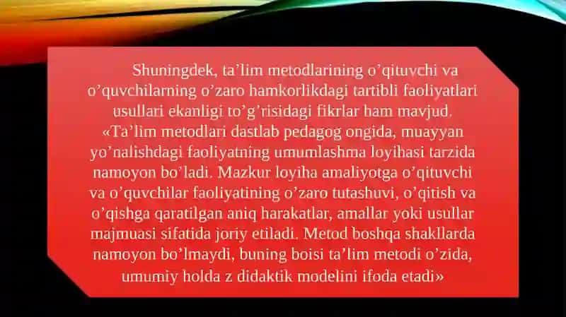 Ta’lim tamoyillari va qoidalari . Dars ta’limning asosiy shakli sifatida slayd 4