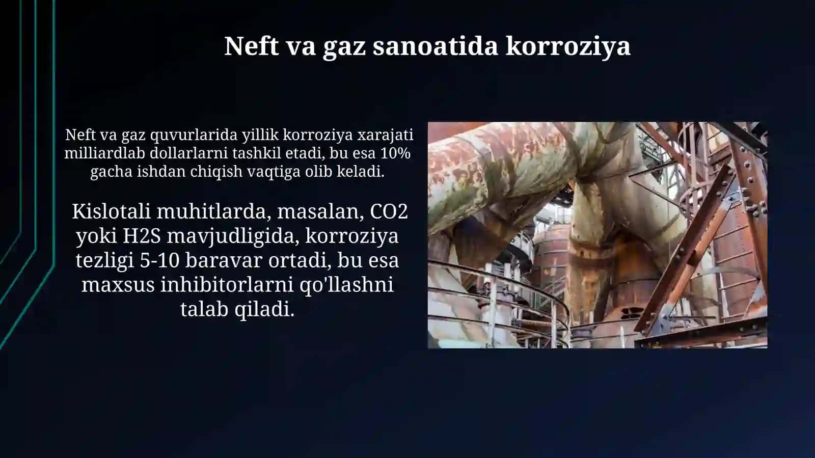 Neft va gaz sanoati qurulmalarni karoziyadan himoyalashda ingibitorlardan foydalanish 4