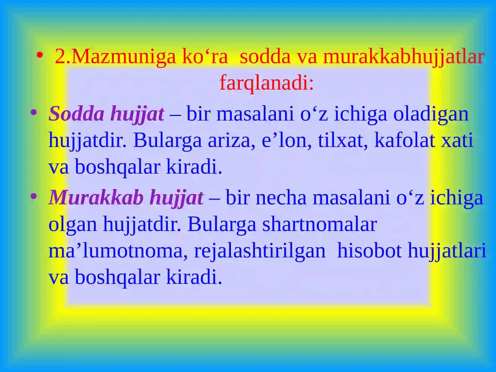 HUJJAT TURLARI VA HUSUSIYATLARI 4