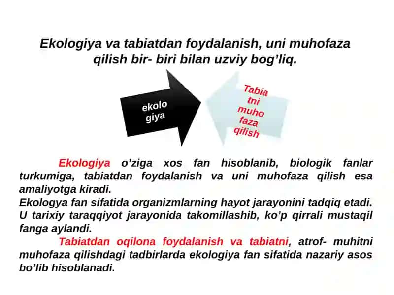 “EKOLOGIYA VA TABIATNI MUHOFAZA QILISH” FANINING PREDMETI, MAQSADI, VAZIFALARI, TARIXI 4