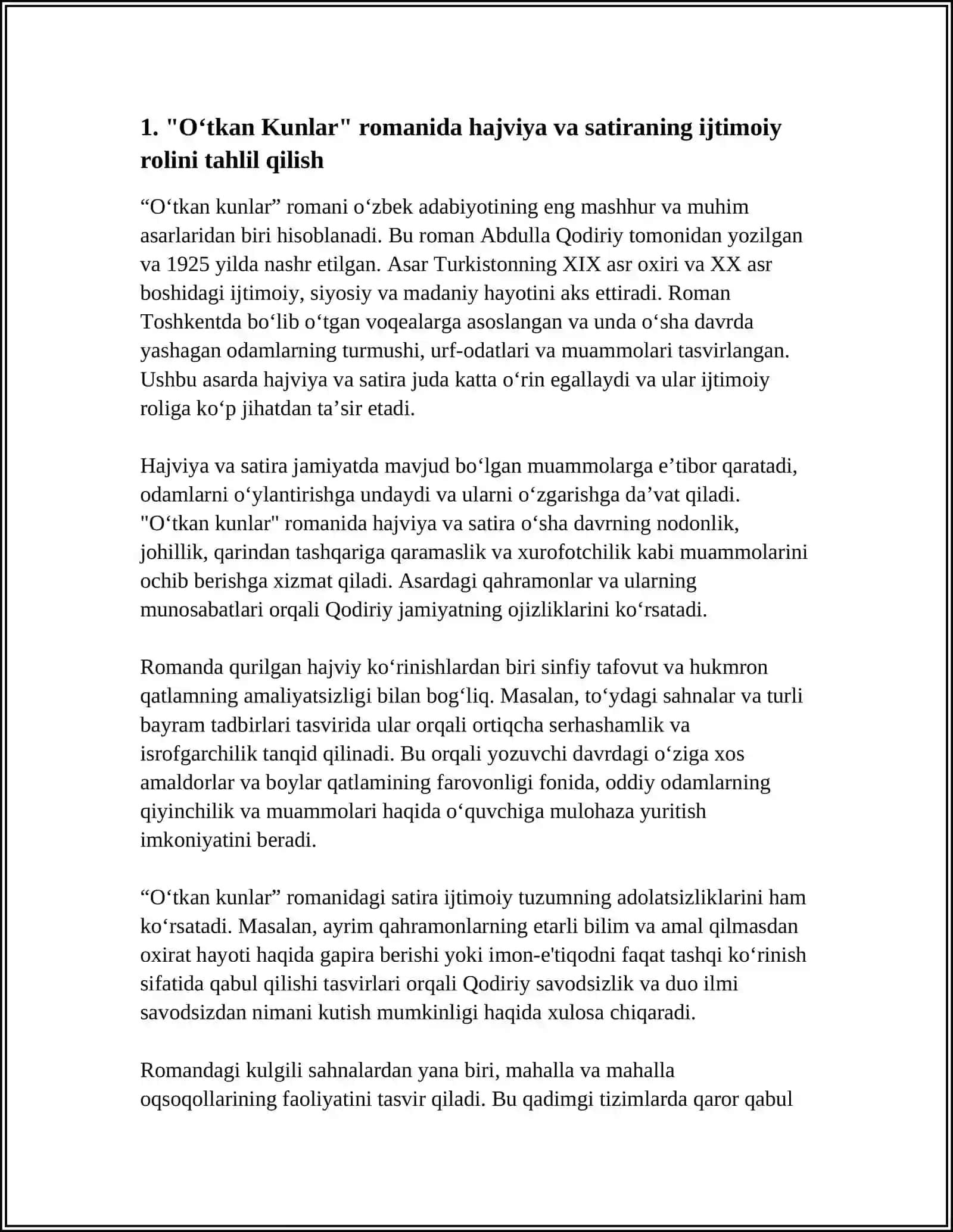 "O'TKAN KUNLAR " ROMANI,"ULOQDA"HIKOYASI,"KALVAK MAHZUNNING XOTIRA DAFTARIDAN ", "TOSHPOʻLAT TAJANG NMA DEYDI"KABI HAJVIYALARI TAHLILINI YOZISH 4