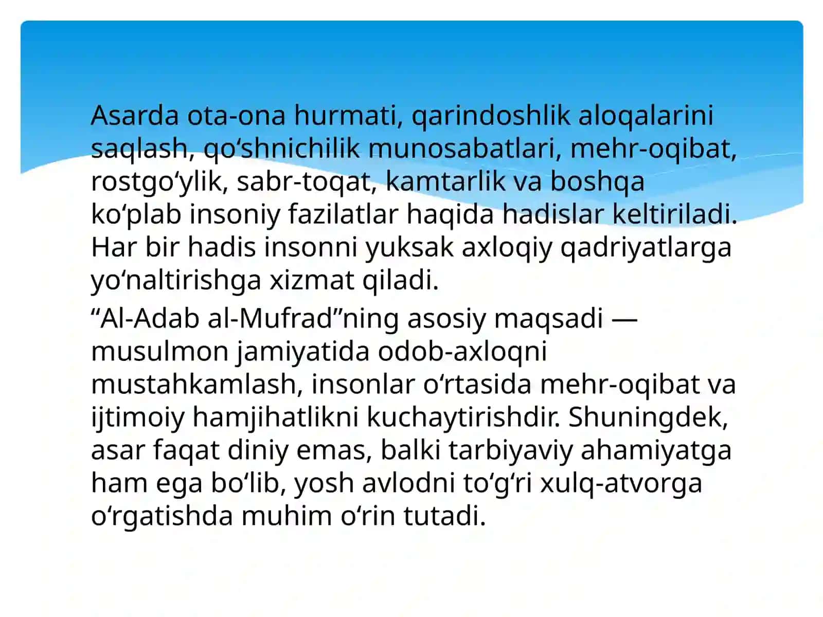 Imom al buxoriyning Al adab al Mufrat(Adab durdonalari) hadis mazmuning ijtomoiy hayotdagi oʻrni 4