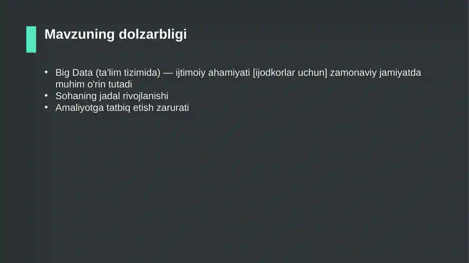 Big Data (ta'lim tizimida) — ijtimoiy ahamiyati [ijodkorlar uchun] 4