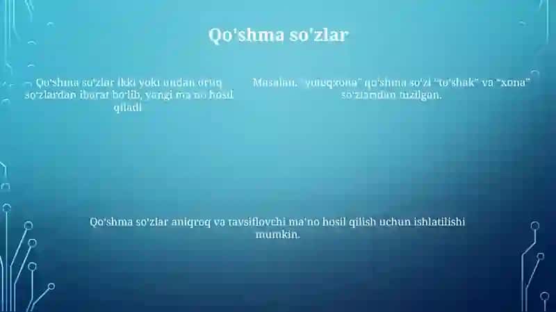 Ikkita SoʻZ Bir Biriga QoʻShilishidan Paydo BoʻLgan SoʻZlar 4