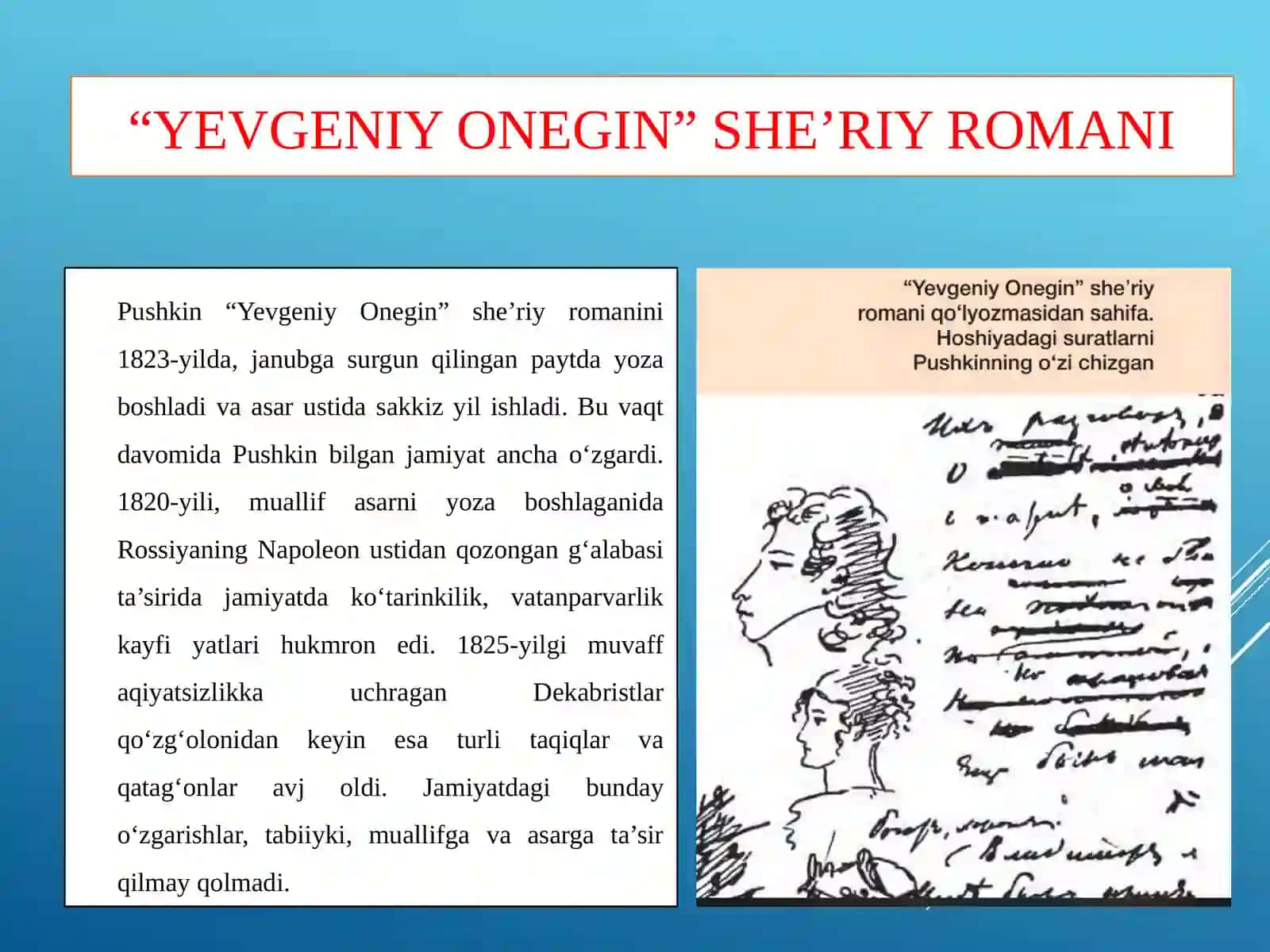 Aleksandr Pushkin (1799-1837). ''Yevgeniy Onegin'' she'riy romani 4