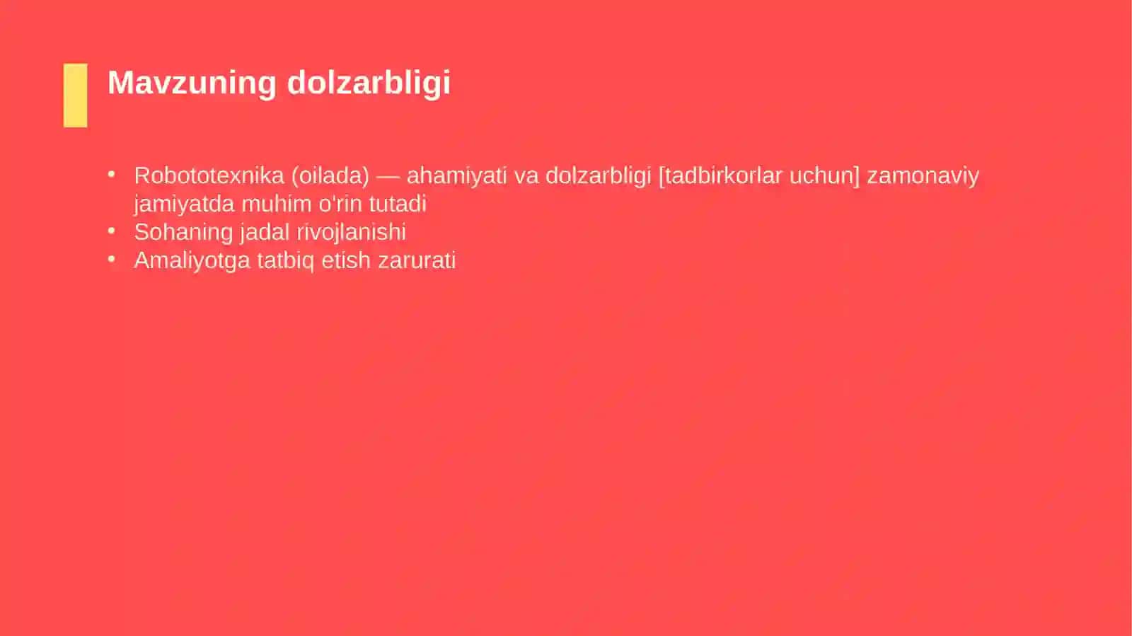 Robototexnika (oilada) — ahamiyati va dolzarbligi [tadbirkorlar uchun] 4