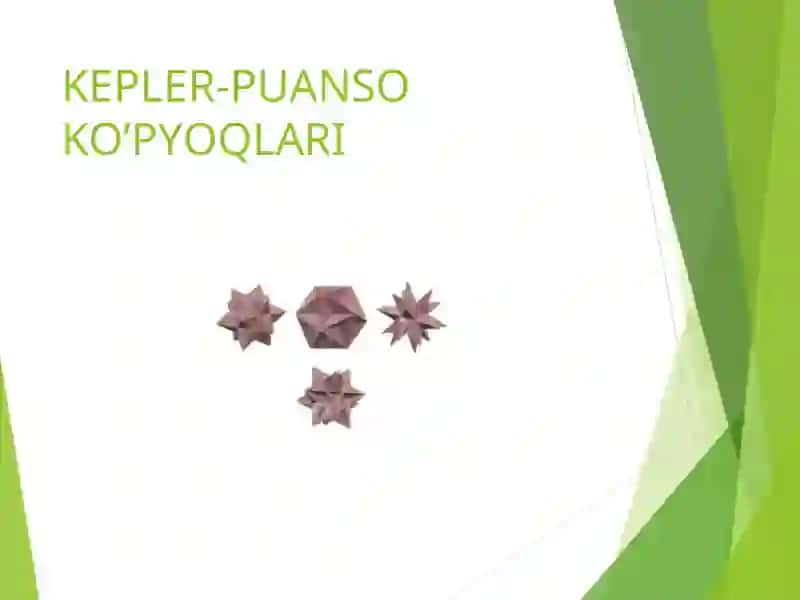 Ko’pyoqlar dunyosi 4