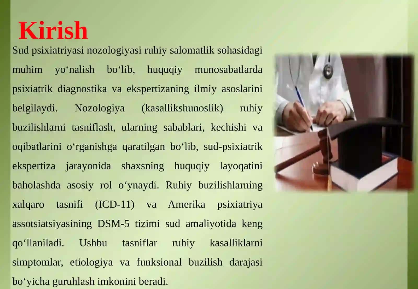 Sud psixiatriya nozologiyasi. Ruhiy buzilishlar tasnifi va ahamiyati. Kasalliklarning 4