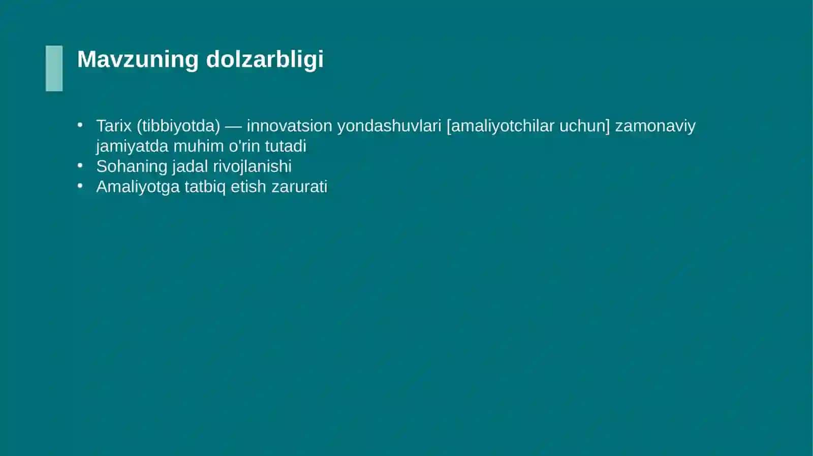 Tarix (tibbiyotda) — innovatsion yondashuvlari [amaliyotchilar uchun] 4
