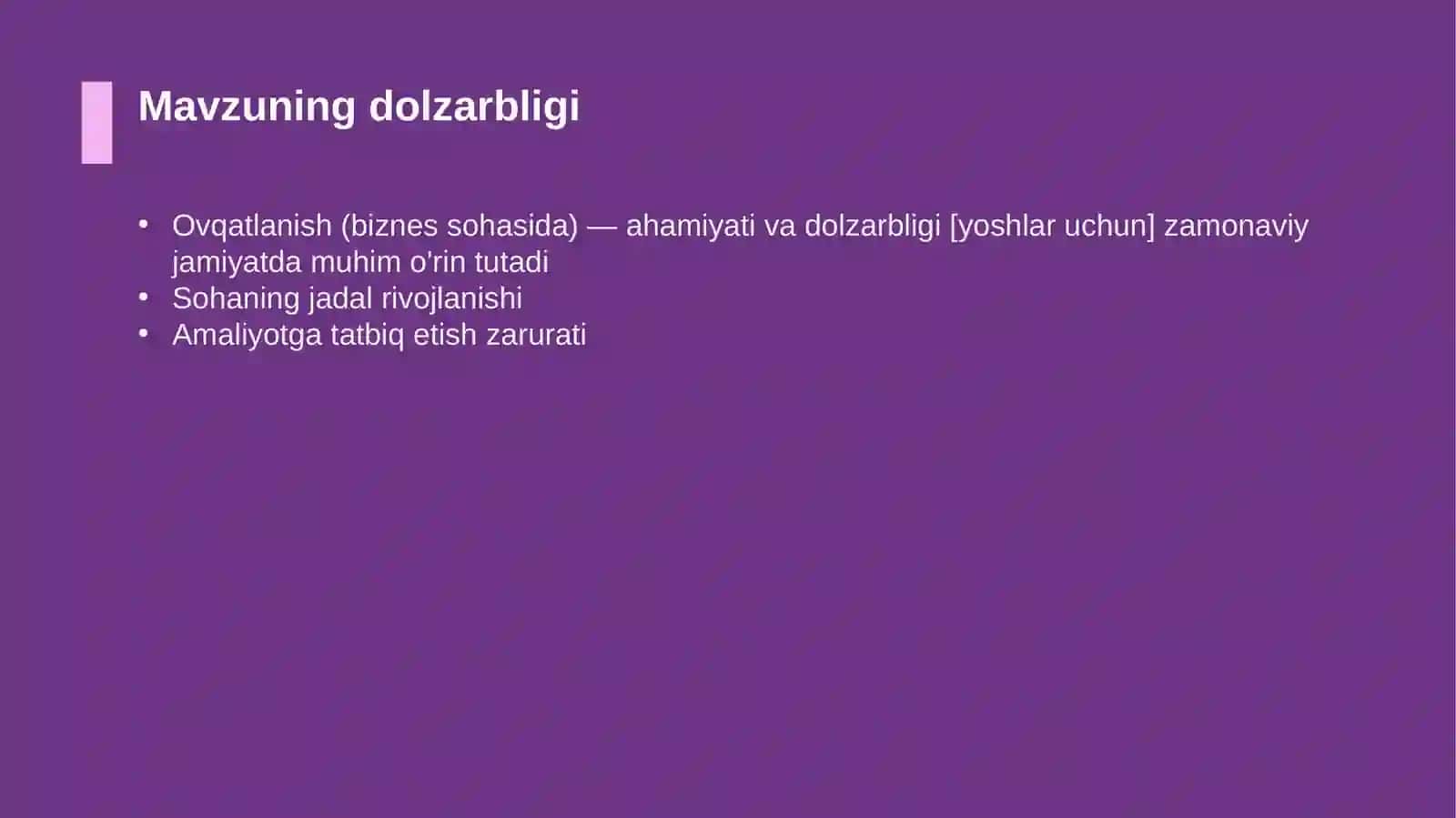Ovqatlanish (biznes sohasida) — ahamiyati va dolzarbligi [yoshlar uchun] 4