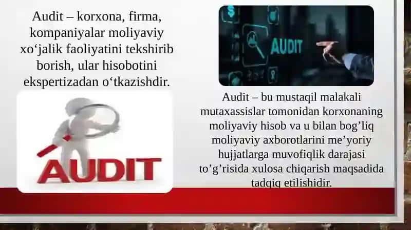 Auditning mohiyati va rivojlanish tarixi 4