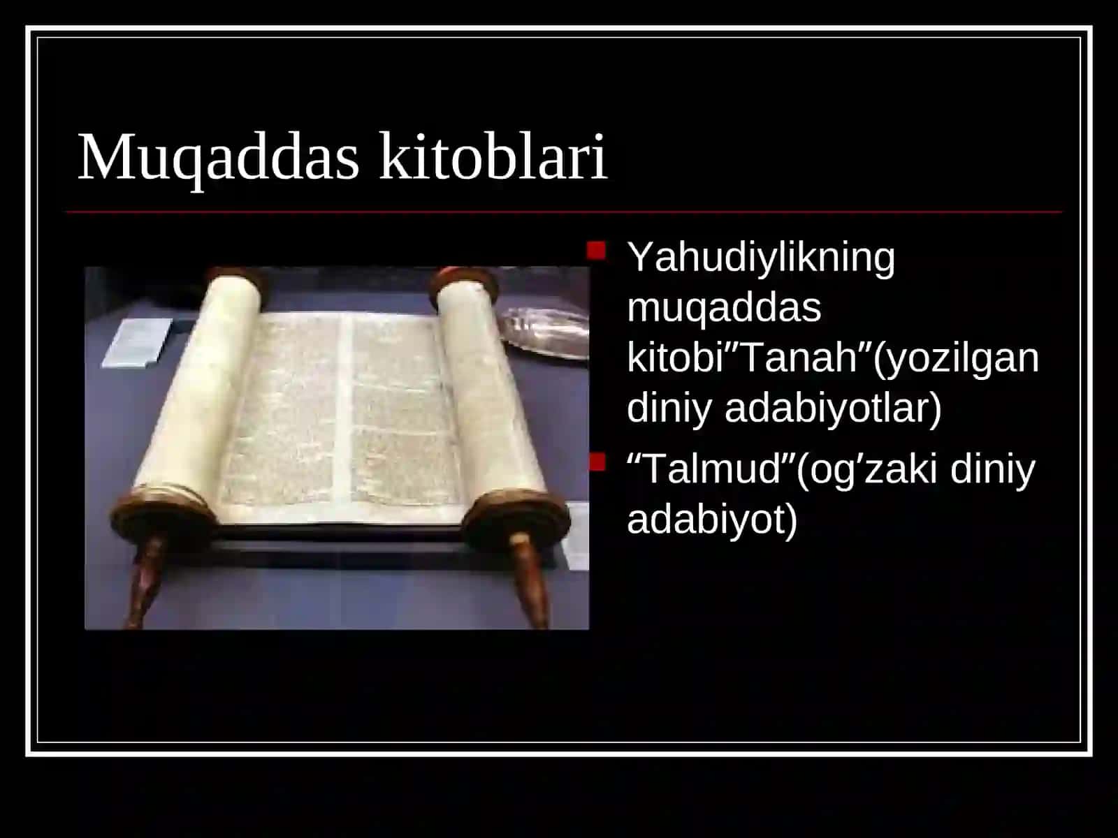Tavrot va tavlud yaxudiylik dinining muqaddas manbaalari 4