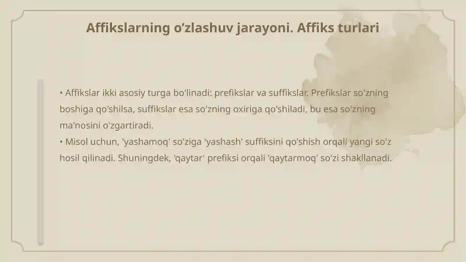 Affikslarning o’zlashuv jarayoni 4
