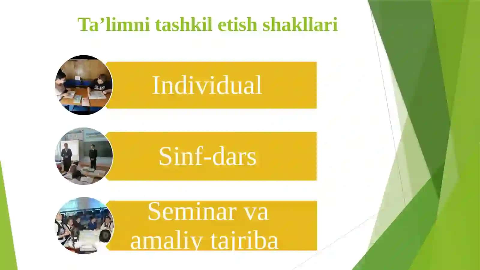 Ta’lim shakllari turlari haqida tushuncha 4