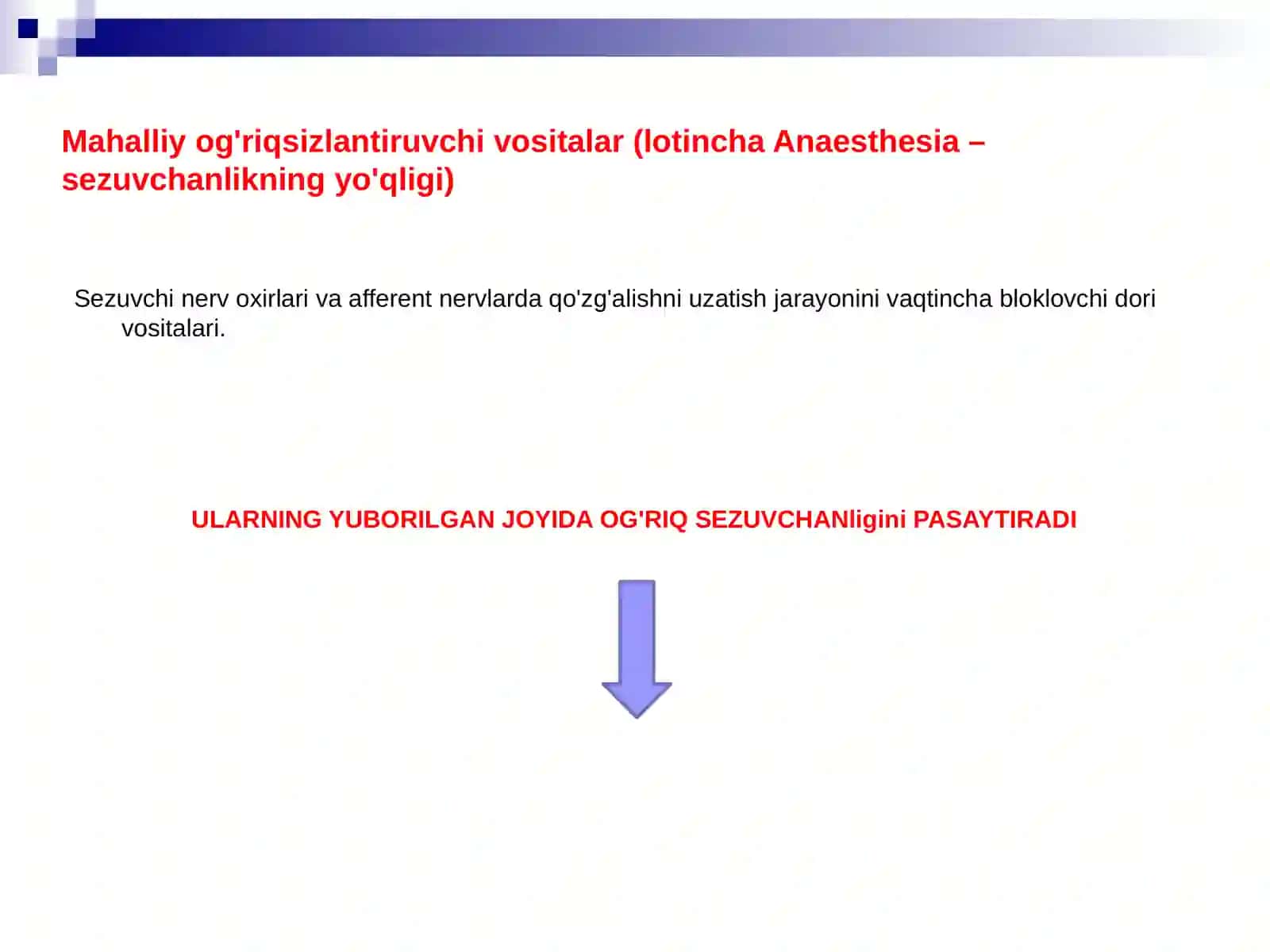 Afferent innervatsiyaga ta'sir etuvchi vositalar 4